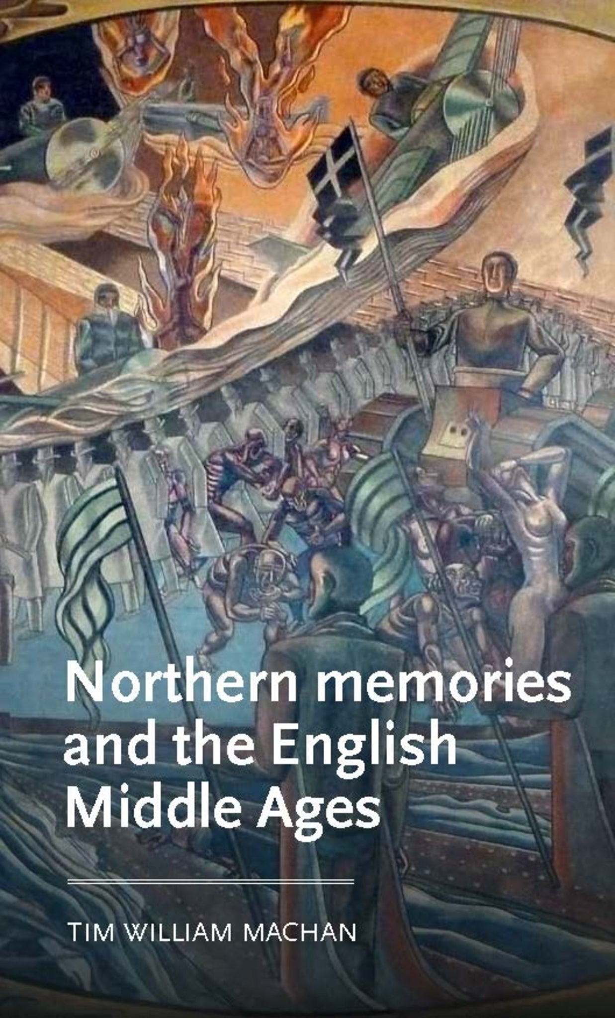 Cover image for Northern memories and the English Middle Ages ISBN 9781526145352